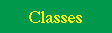 Classes